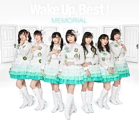 Wake Up, best! MEMORIAL (CD+Blu-ray)